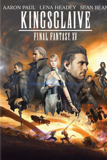 Kingsglaive: Final Fantasy XV - Poster / Capa / Cartaz - Oficial 5