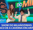 Show do Milhãozinho