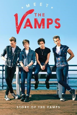 Meet The Vamps: Story of The Vamps (Meet The Vamps: Story of The Vamps)