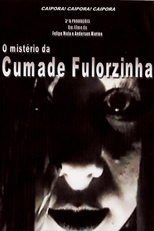 O Mistério da Cumade Fulorzinha (O Mistério da Cumade Fulorzinha)