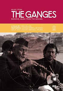 Banaras - Music from the Ganges (Bénarès - Musique du Gange)