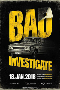 Bad Investigate - Poster / Capa / Cartaz - Oficial 1