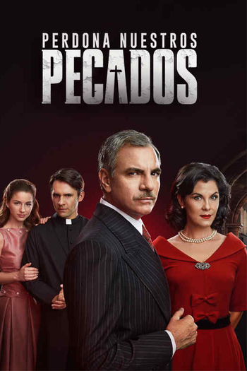 Poster de TV Perdona Nuestros Pecados (2017)