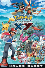 Pokémon (18ª Temporada: XY - Desafio em Kalos) (Pokémon XY: Kalos Quest (Season 18))