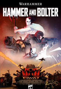 Hammer and Bolter (Hammer and Bolter (1ª Temporada))