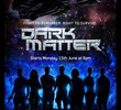 Dark Matter (1ª Temporada)