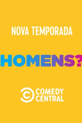  de Série Homens? (2ª Temporada) (2020)
