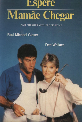 Poster 1 de Filme Espere Mamãe Chegar  (1983)