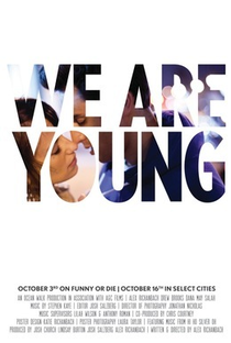 We Are Young - Poster / Capa / Cartaz - Oficial 1