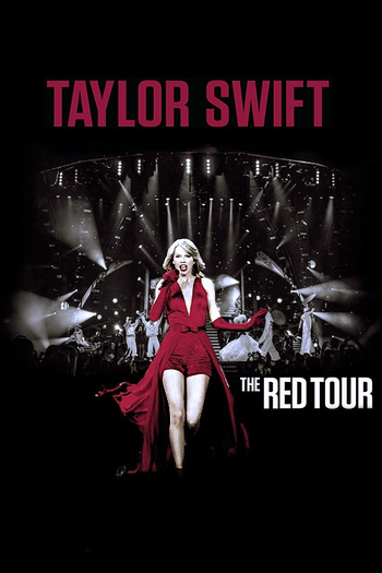 ミュージシャン Taylor Swift | RED Tour 2013 Poster The RED Tour Live: tv de 2013 - Filmow
