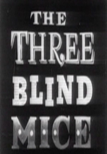 The Three Blind Mice (The Three Blind Mice)