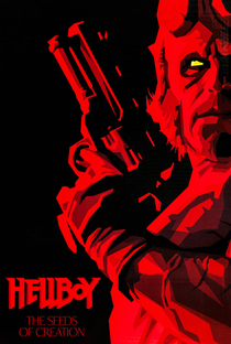 Hellboy: The Seeds of Creation - Poster / Capa / Cartaz - Oficial 1
