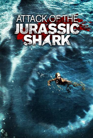 Poster 6 de Filme Jurassic Shark (2012)