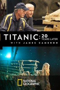 Titanic - 20 Anos Depois - Poster / Capa / Cartaz - Oficial 1