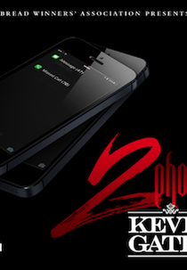 Kevin Gates: 2 Phones (Kevin Gates: 2 Phones)