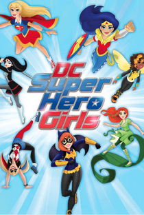 DC Super Hero Girls – Websérie (2ª Temporada) - Poster / Capa / Cartaz - Oficial 1