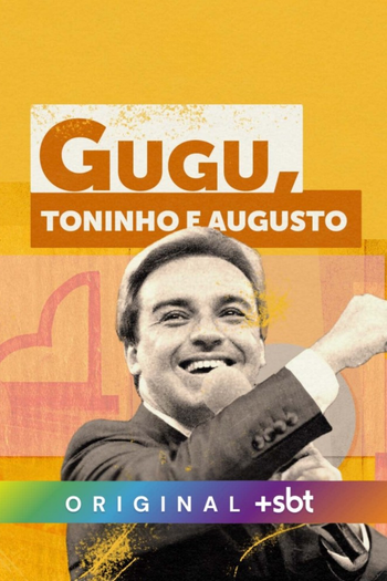 Poster de Franquia Gugu, Toninho e Augusto (2024)