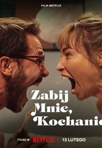 Me Mate, Querido (Zabij mnie, kochanie)