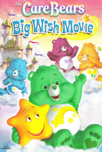 The Care Bears Big Wish Movie - Poster / Capa / Cartaz - Oficial 1