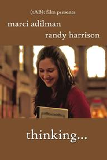Poster de Curta Thinking...  (2008)