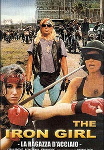 The Iron Girl (La ragazza d'acciaio)