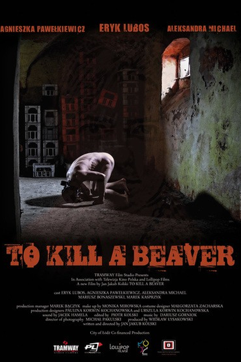  de Filme To kill a beaver (2012)