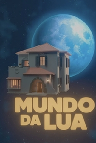 Poster 1 de Série Mundo da Lua (2025)