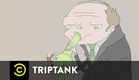 TripTank - Season One Trailer - Do You Have the Time?