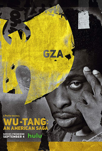 Wu-Tang: An American Saga (1ª Temporada) - Poster / Capa / Cartaz - Oficial 4