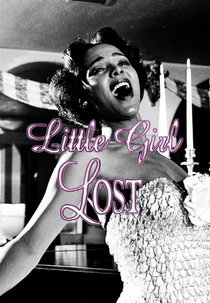 Dorothy Dandridge: Little Girl Lost (Dorothy Dandridge: Little Girl Lost)