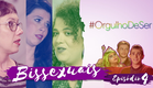 #OrgulhoDeSer BISSEXUAL!