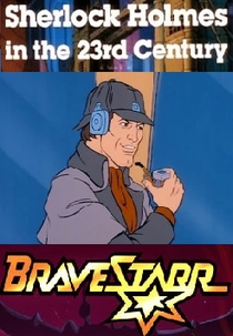 Sherlock Holmes no Século XXIII por BraveStarr (Sherlock Holmes in the 23rd Century by BraveStarr)