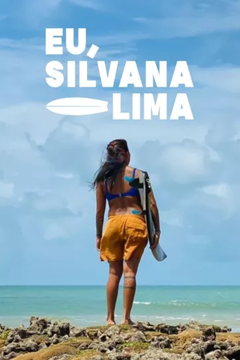 Poster de Filme Eu, Silvana Lima (2021)