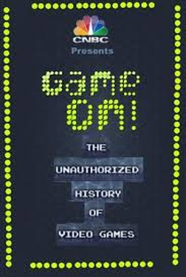 Game On! A História Não Autorizada dos Videogames - Poster / Capa / Cartaz - Oficial 1