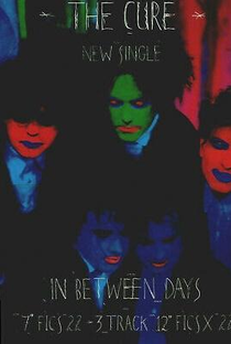 The Cure: In Between Days - Poster / Capa / Cartaz - Oficial 1