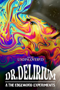 Dr. Delirium e os Experimentos em Edgewood - Poster / Capa / Cartaz - Oficial 1