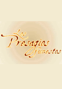 Los presagios funestos (Los presagios funestos)