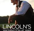 Lincoln: Washington D.C. na Guerra