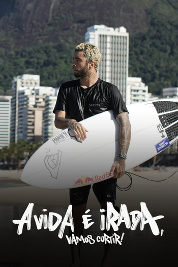 Poster de Franquia A Vida é Irada, Vamos Curtir (2022)