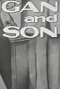 Harrigan and Son (1ª Temporada) - Poster / Capa / Cartaz - Oficial 1