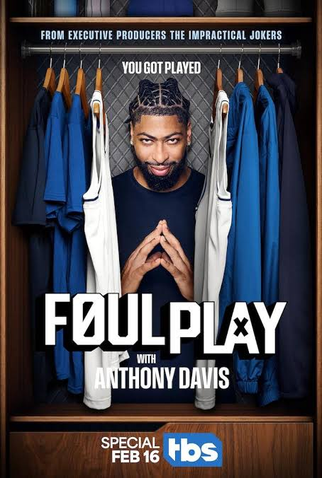Poster 1 de TV Foul Play with Anthony Davis (2025)