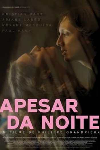  de Filme Apesar da Noite (2015)