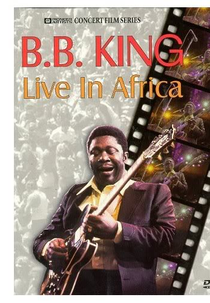 B.B. King - Live in Africa (B.B. King - Live in Africa)
