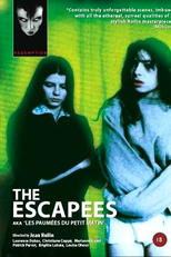 The Escapees (Les paumées du petit matin)