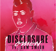 Disclosure ft. Sam Smith: Omen
