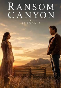 Ransom Canyon (2ª Temporada) (Ransom Canyon (Season 2))
