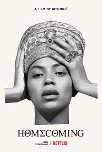 HOMECOMING: A Film by Beyoncé - Poster / Capa / Cartaz - Oficial 1