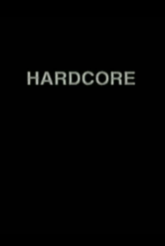 Poster 1 de Filme Hardcore (2001)