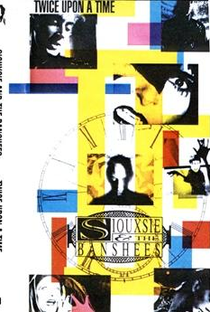 Siouxsie & the Banshees: Twice Upon A Time - Poster / Capa / Cartaz - Oficial 2