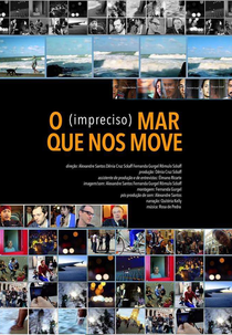 O (impreciso) mar que nos move (O (impreciso) mar que nos move)
